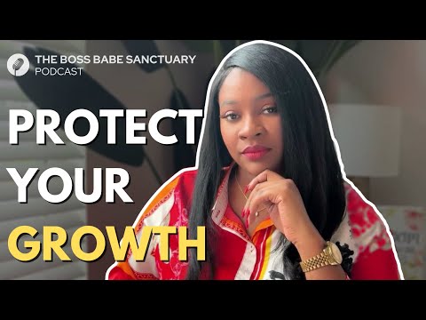 Are You A Safe Space For Your Personal Growth? | Welcome To The Boss Babe Sanctuary