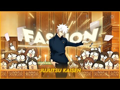 「Fashion𓆩♡𓆪」- Gojo [AMV/Edit]