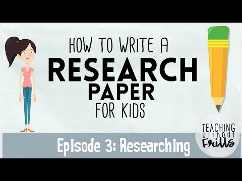 How to Write a Research Paper for Kids - Episode 3: Researching