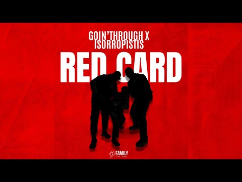 Goin' Through x Isorropistis - Red Card