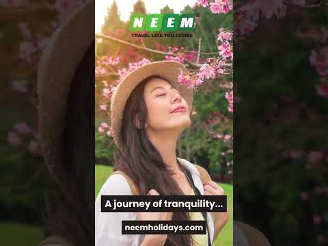 Blossom your travel dreams into reality | Book your dreams with us | NEEM HOLIDAYS PVT. LTD