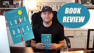 Love Does by Bob Goff BOOK REVIEW