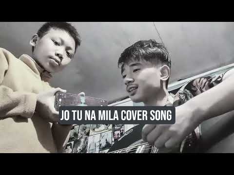 Jo tu na mila cover song by (Rohan chettri) pyar tha waqt nahi jo