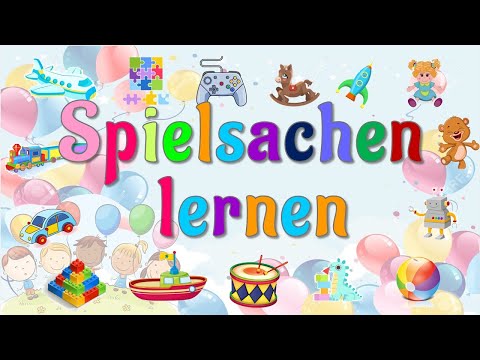 Learn Toys in German | Spielzeug und Spielsachen lernen + TEST !! Deutsch lernen !!