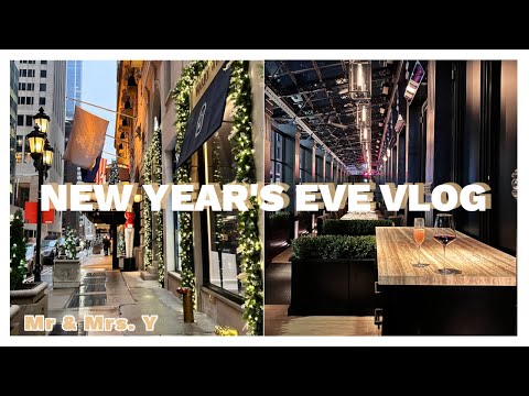 NEW YEAR EVE VLOG | Mr & Mrs. Y | St. Regis Hotel | Countdown Dinner Place