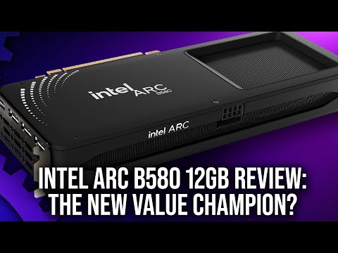 Intel Arc B580 Review + Benchmarks: Great Performance + 12GB VRAM For $250!