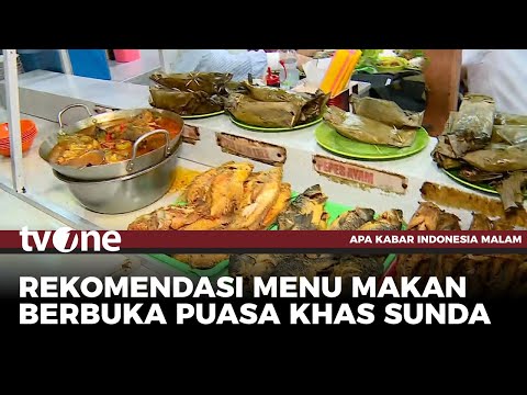 Menu Berbuka Puasa Khas Sunda di Cempaka Putih | AKIM tvOne