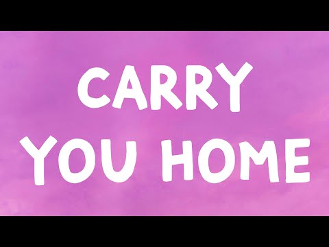 Alex Warren - Carry You Home (Lyrics)