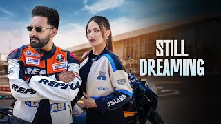 Still Dreaming (Full Song) Harf Cheema Ft Himanshi Khurana - Deep Jandu - New Punjabi Song - GeetMP3