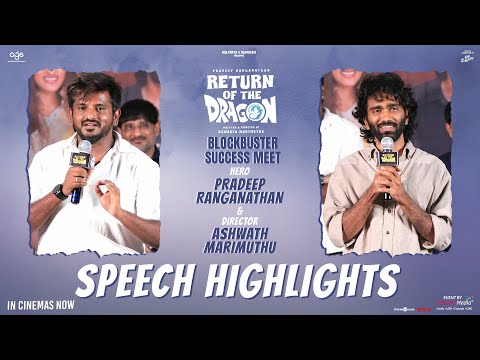 Hero Pradeep Ranganathan & Director Ashwath Marimuthu Speech Highlights | Shreyas Media