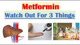 Metformin: 3 Important Considerations to Look Out For