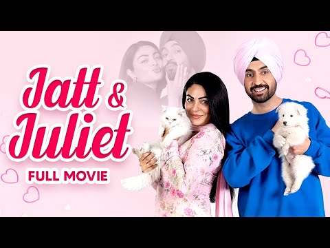 Jatt & Juliet Full Movie In Hindi | Diljit Dosanjh New Movie | Neeru Bajwa | Hindi Romantic Movie