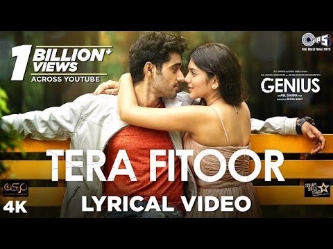 Tera Fitoor Song- Genius | Utkarsh Sharma, Ishita Chauhan | Arijit Singh |Himesh Reshammiya