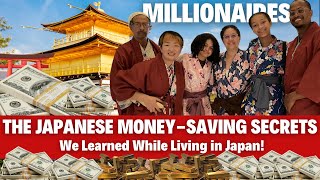 The Japanese Money Saving Secrets Everyone Needs to Know to Become a Millionaire!