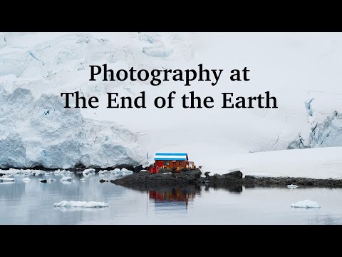 I took my Camera to the World's Coldest Place. Antarctica Was Life Changing