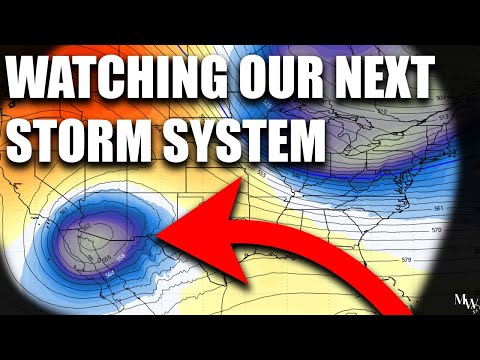 Watching Our Next Storm System! This Complex Set Up Could Bring A Significant Storm..