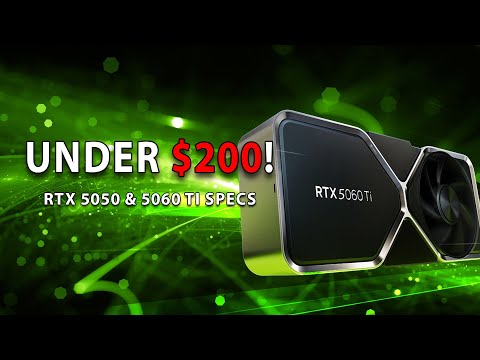 UNDER $200! RTX 5050 & 5060 Ti Specs | Ryzen 9950X3D Confirmed