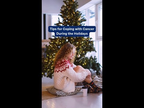 Tips for Coping with Cancer During the Holidays