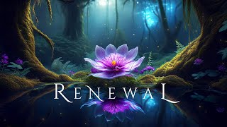 RENEWAL | Deep Relaxing Ambient Music - Ambient Fantasy Relaxation Soundscape with Rain