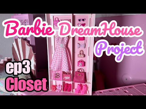 Let's Make Barbie's Closet from Barbie the Movie! DreamHouse DIY Project ep3