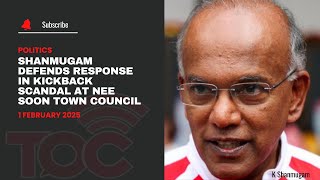 Shanmugam defends response in kickback scandal at Nee Soon Town Council