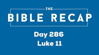 Day 286 (Luke 11)