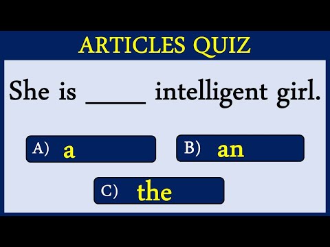 Articles Quiz 14: If You Pass This Test, Your English Is Amazing.