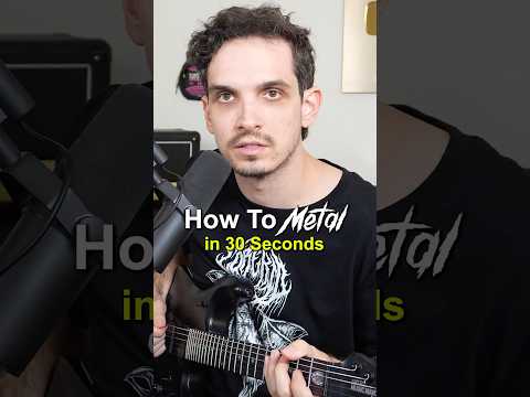 How to Metal in 30 seconds #shorts