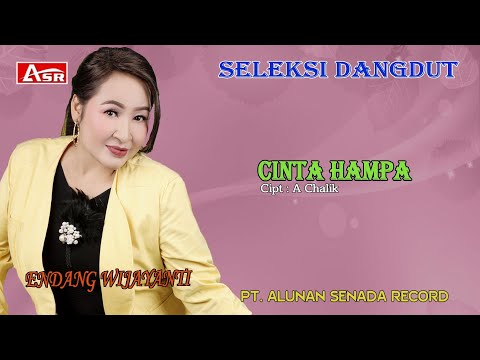 ENDANG WIJAYANTI - CINTA HAMPA ( Official Musik ) HD