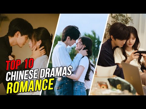 Top 10 Romance Chinese Dramas List 2023 | You Must Watch