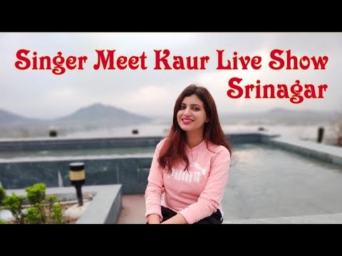 Meetkaur || New live |show || srinagar ||