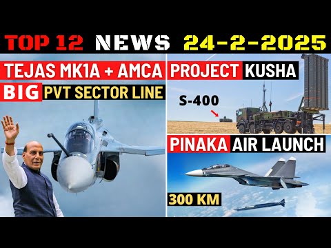 Indian Defence Updates : Tejas + AMCA Private Assembly Line,Kusha Next-Gen Missile,Pinaka Air Launch