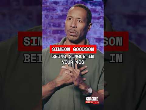 Dating in your 40s is tough | Simeon Goodson | Stand Up Comedy