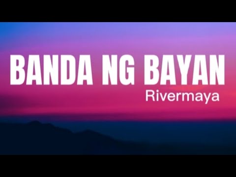 BANDA NG BAYAN - Rivermaya