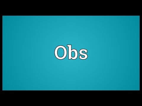 Obs Meaning