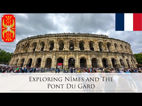 Exploring Nîmes and The Pont Du Gard - May 2024