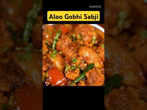 Aloo Gobhi Ki Sabji #shorts #youtubeshorts #kanakskitchenhindi