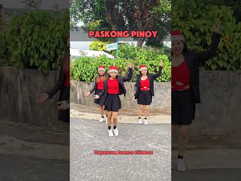 #paskongpinoy2024 #tapawandancefitness #christmas #shorts #shortsvideo #dancefitness