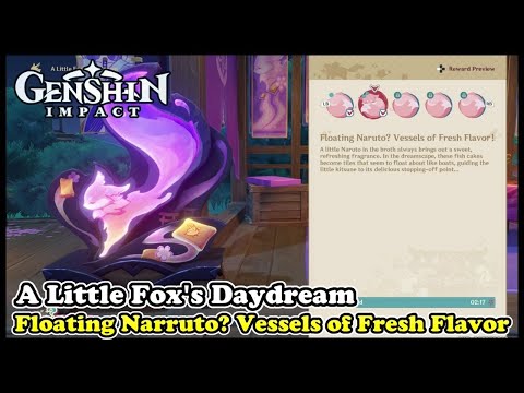 A Little Fox's Daydream - Floating Narruto? Vessels of Fresh Flavor | Genshin impact