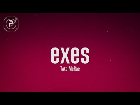 Tate McRae - exes (Lyrics)