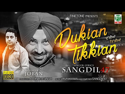 Dukian Tikkian (Full Video) | Sangdil 47 | Joban Motlewala | Latest Song 2024 | Finetone Music